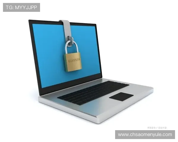 银河娱乐华都:最新安全保障措施与用户隐私保护策略全面解析 银河娱乐华都:最新安全保障措施与用户隐私保护策略全面解析